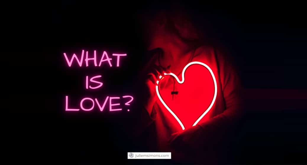 What Is Love