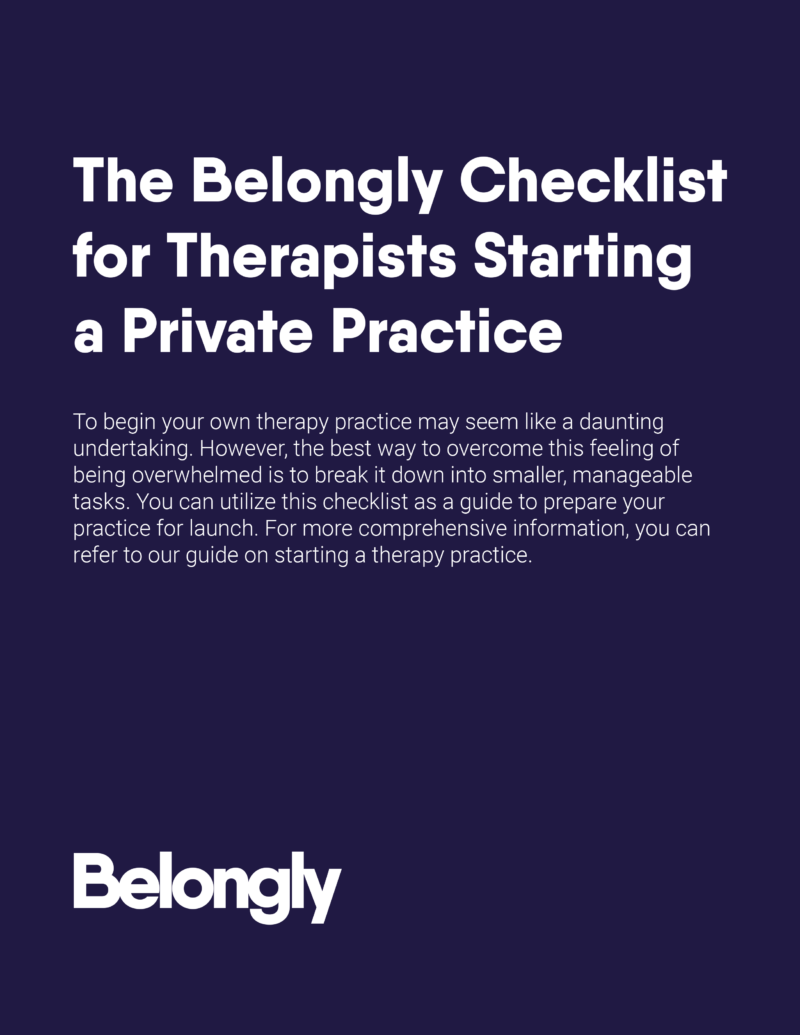 Starting a Private Practice: Belongly's Therapist Checklist
