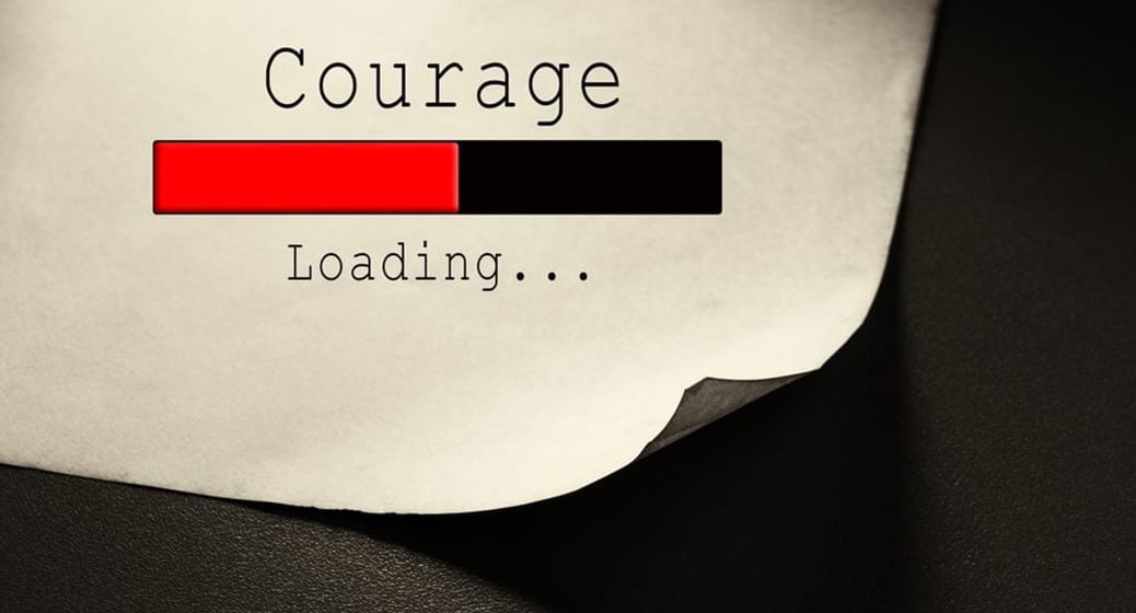 Courage